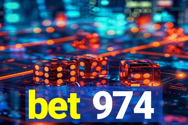 bet 974